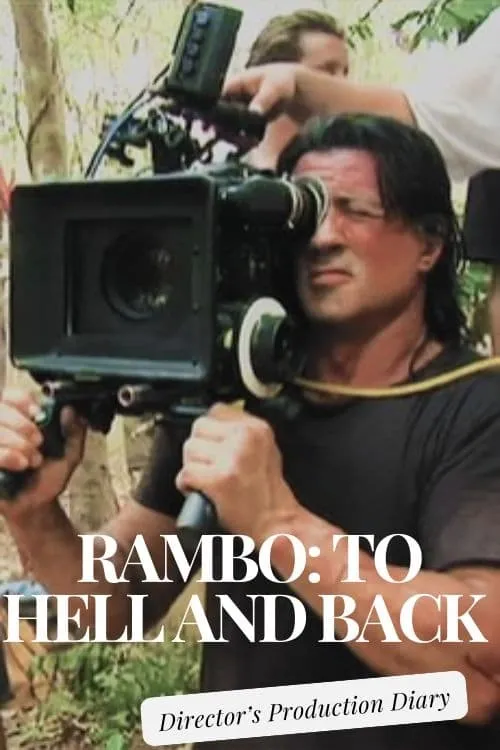 Rambo: To Hell and Back - Director's Production Diary