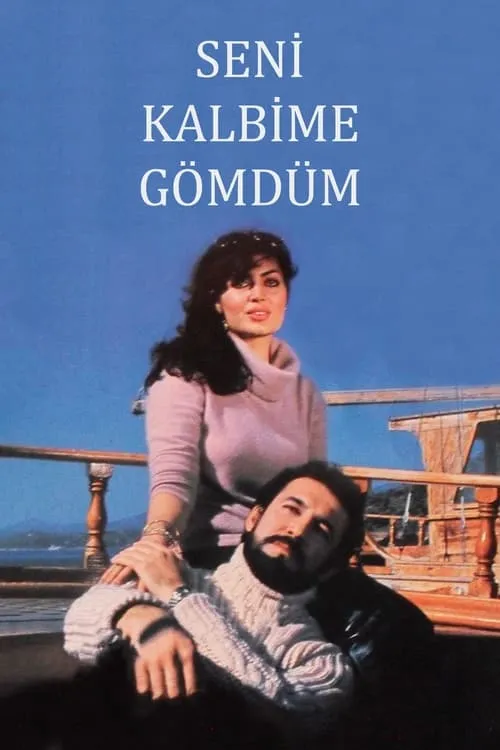 Seni Kalbime Gömdüm (movie)