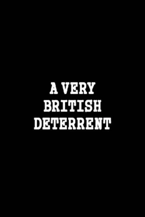 A Very British Deterrent (movie)