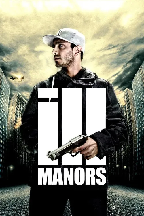Ill Manors (movie)