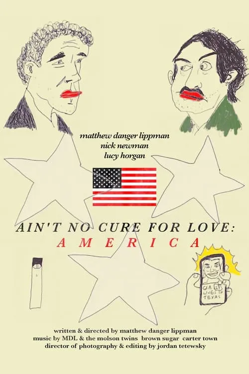 Ain't No Cure for Love: America (фильм)