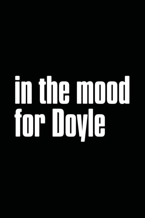 In the Mood for Doyle (фильм)