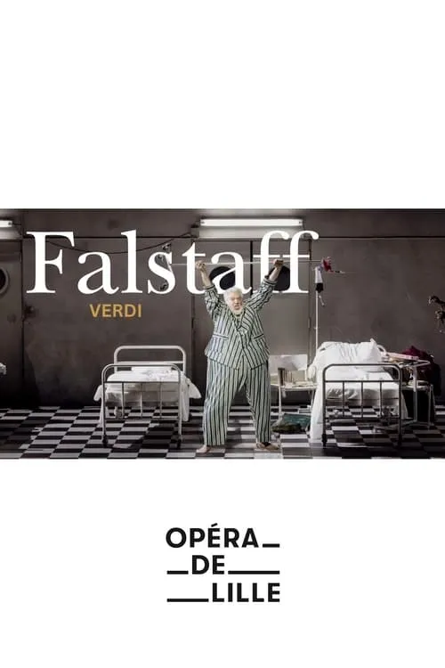 Falstaff - OPÉRA DE LILLE (movie)