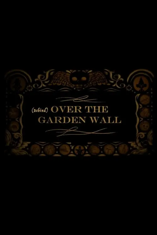Behind Over the Garden Wall (movie)