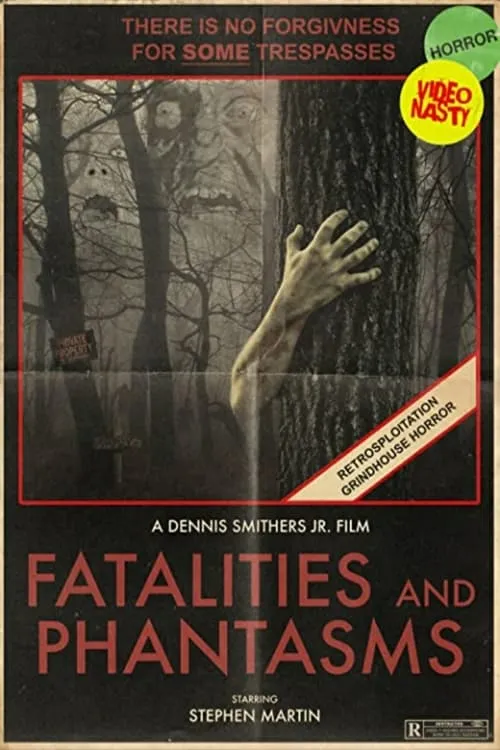 Fatalities and Phantasms (movie)