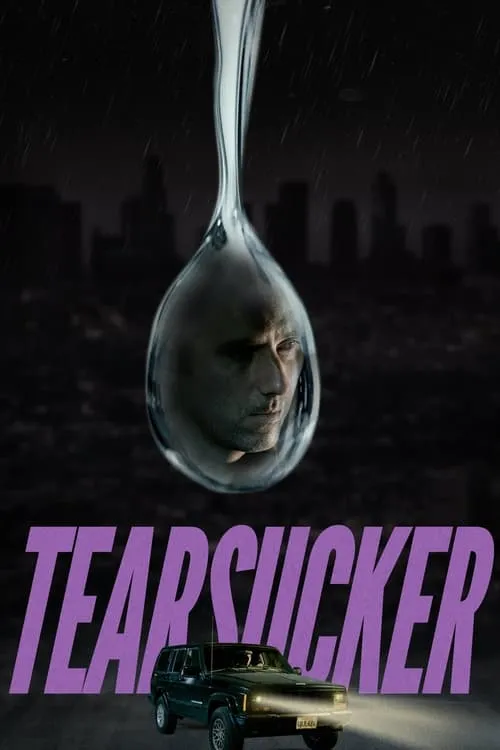 Tearsucker (movie)