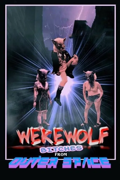 Werewolf Bitches from Outer Space (movie)