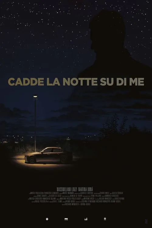 Cadde la notte su di me