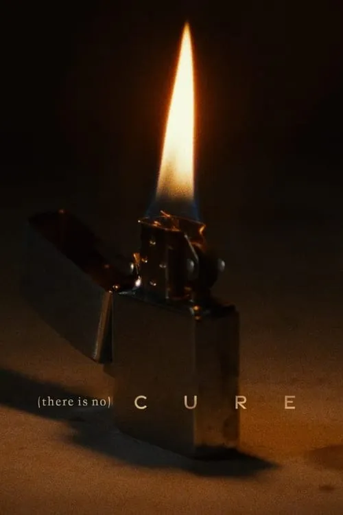 (There Is No) Cure (movie)