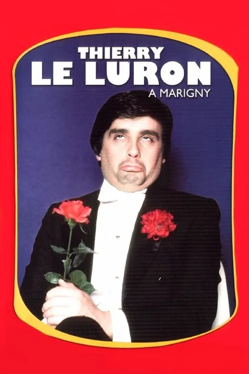 Thierry Le Luron - A Marigny (movie)