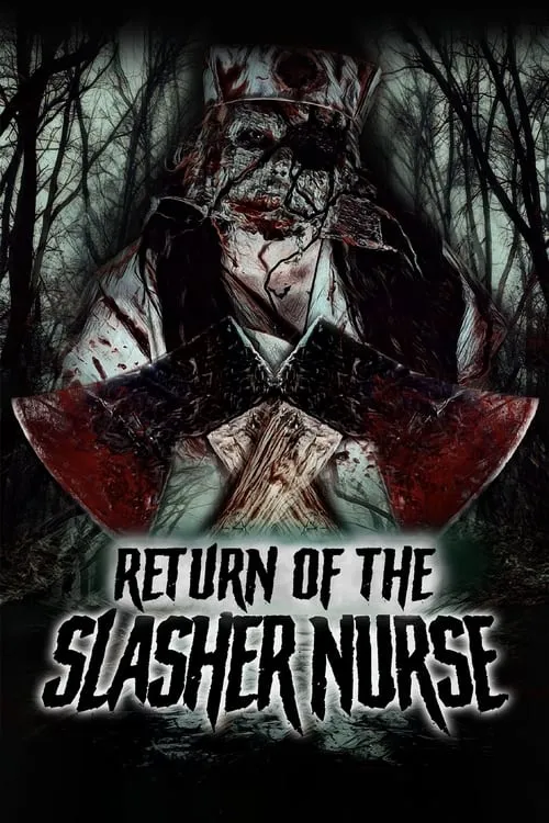 Return of the Slasher Nurse (movie)