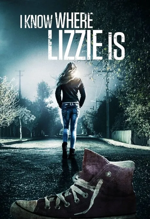 I Know Where Lizzie Is (movie)