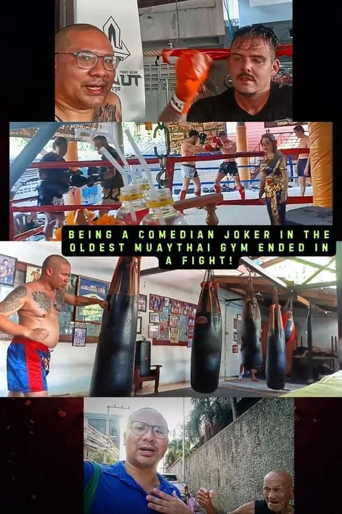 Being a Comedian Joker in the Oldest Muaythai Gym ended in a Fight! (movie)