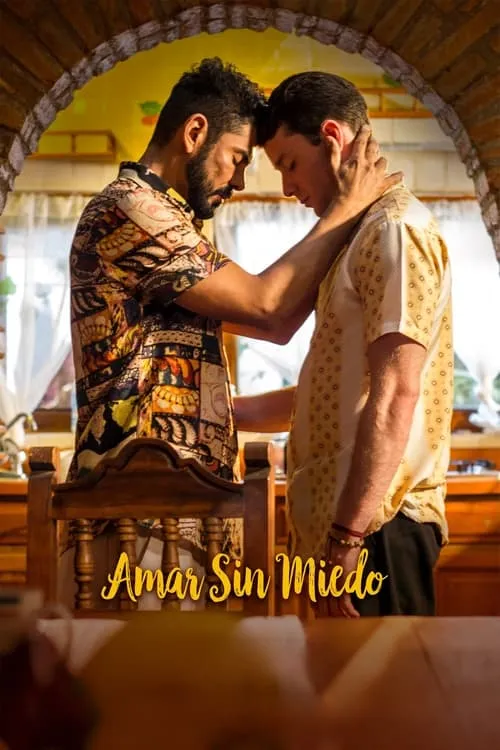 Amar sin miedo (фильм)