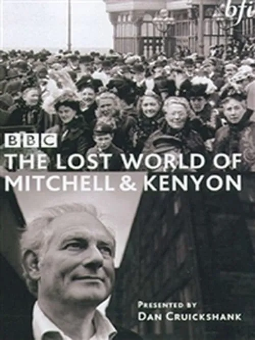 The Lost World of Mitchell & Kenyon (сериал)