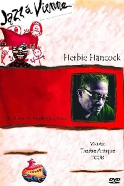 Herbie Hancock - The River Of Possibilities Tour - Jazz a Vienne (movie)