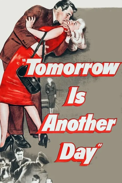 Tomorrow Is Another Day (movie)