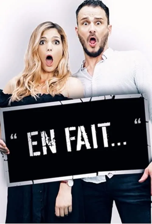 " En fait..." La Série (сериал)