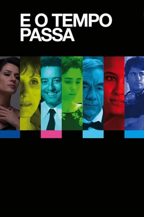 E o Tempo Passa (фильм)