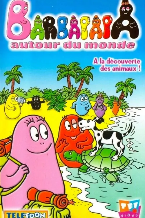 Barbapapa autour du monde - A la découverte des animaux (movie)