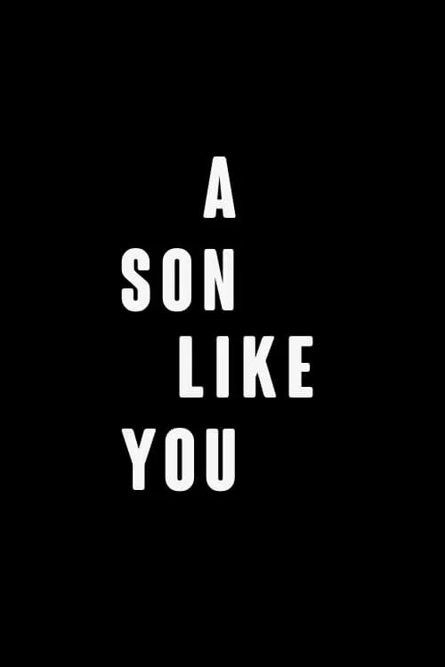 A Son Like You (movie)