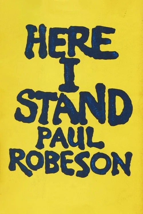 Paul Robeson: Here I Stand (movie)