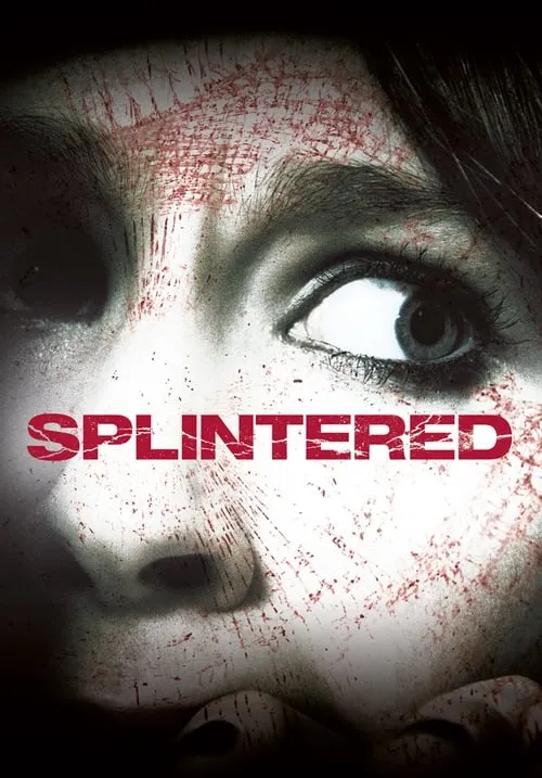 Splintered (movie)