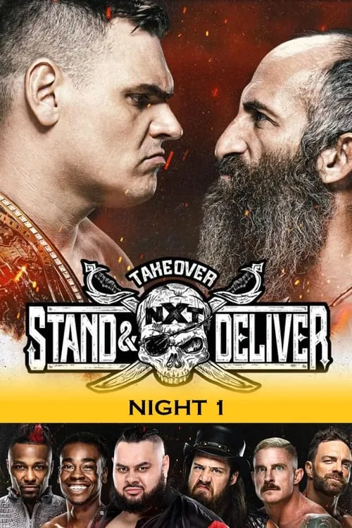 WWE NXT TakeOver: Stand & Deliver Night 1 (movie)