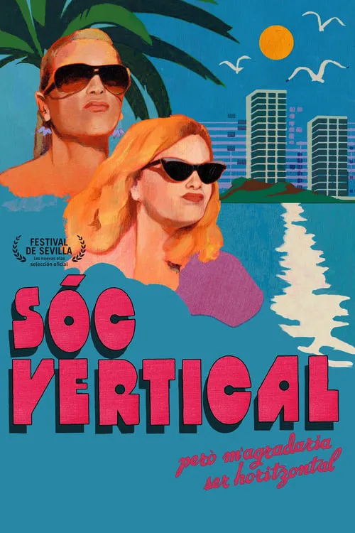 I Am Vertical But I Would Rather Be Horizontal (movie)