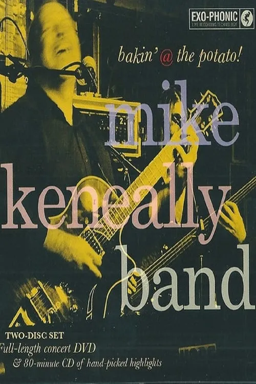 Mike Keneally Band: Bakin' @ The Potato! (movie)