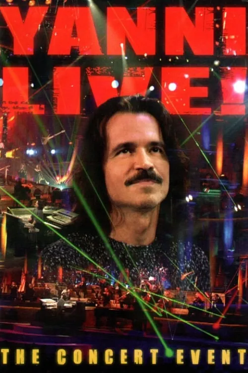 Yanni Live! The Concert Event (movie)