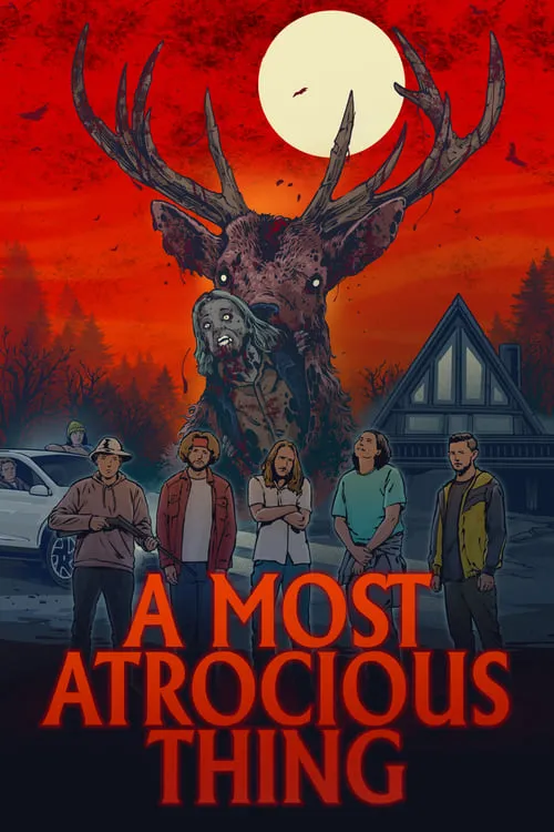 A Most Atrocious Thing (movie)