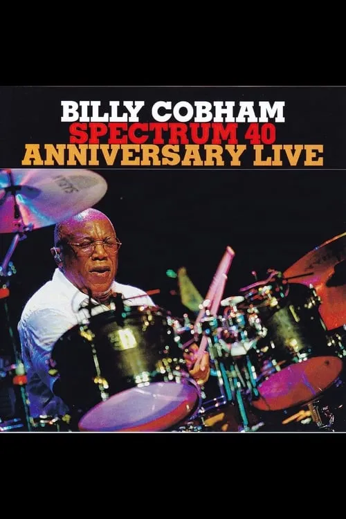 Billy Cobham: Spectrum 40 - Live at Lotos Jazz Festival (movie)