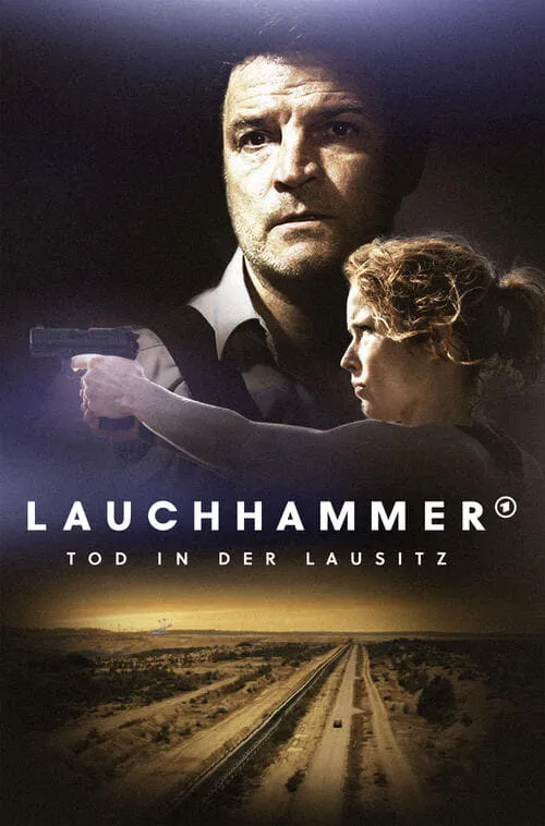 Lauchhammer - Tod in der Lausitz (сериал)