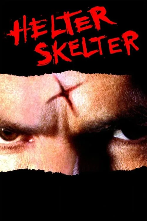 Helter Skelter (movie)