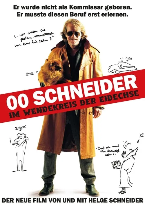 00 Schneider - Im Wendekreis der Eidechse (фильм)