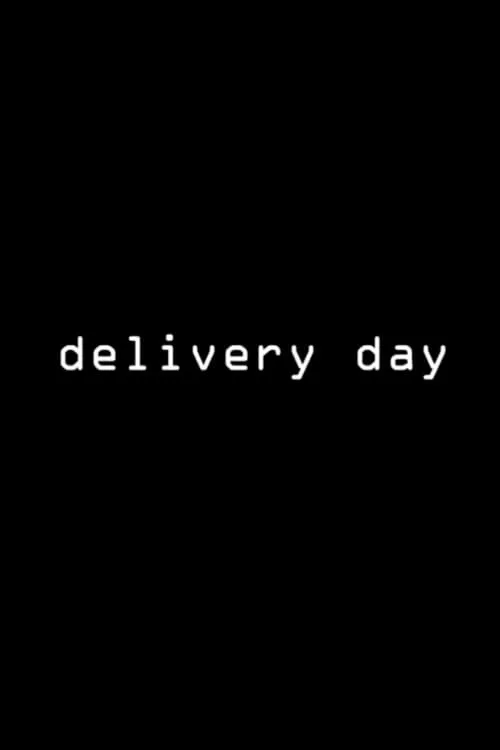 Delivery Day (movie)