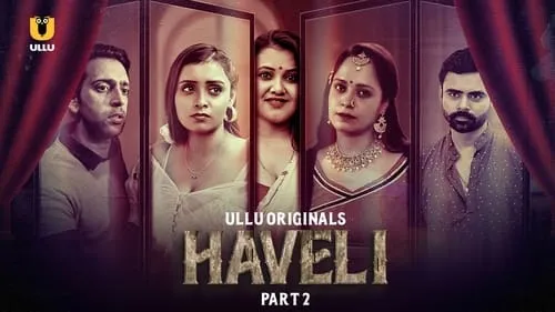 Haveli - Part 2