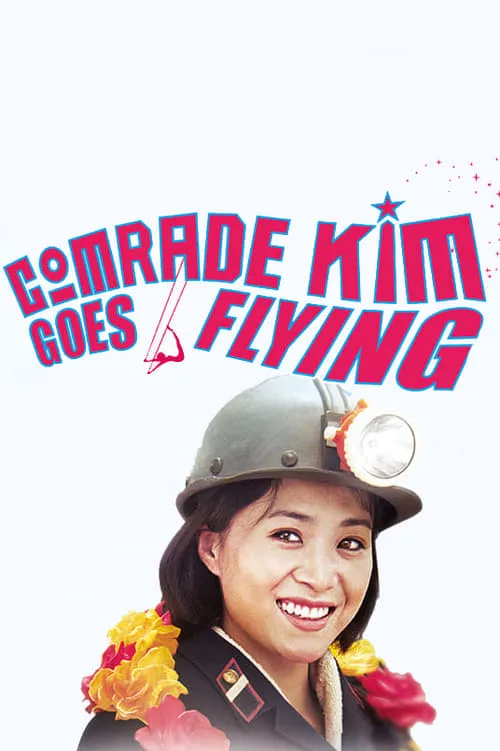 Comrade Kim Goes Flying (movie)