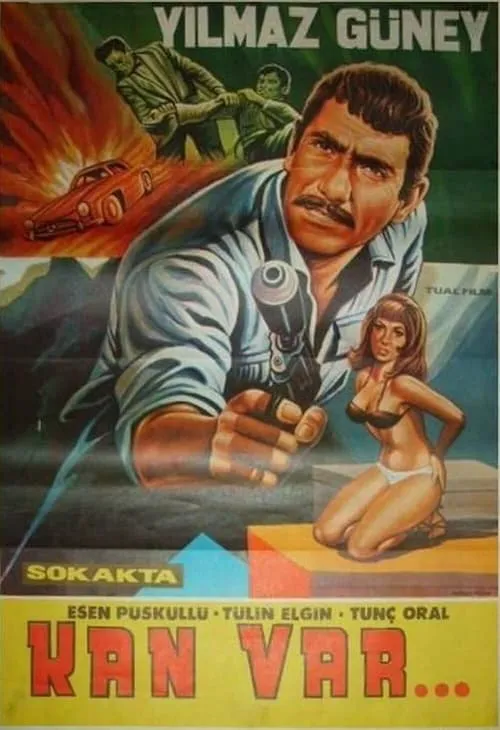 Sokakta Kan Vardı (movie)