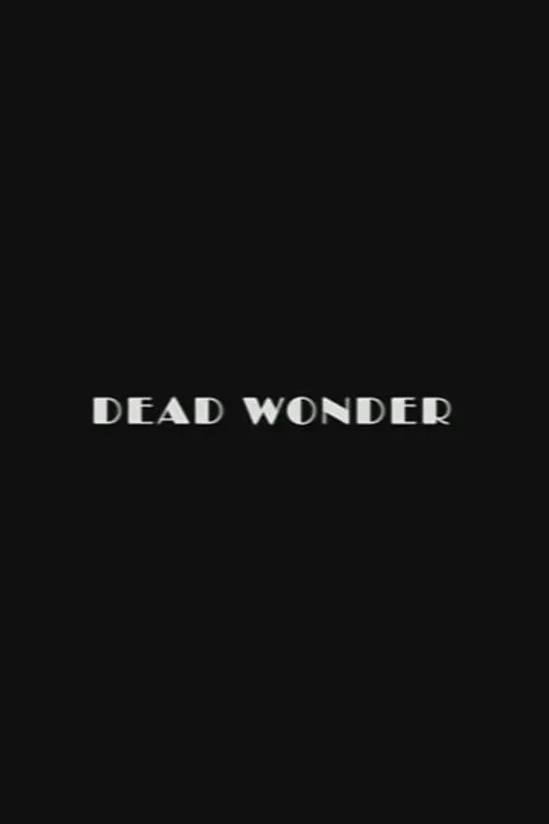 Dead Wonder (movie)