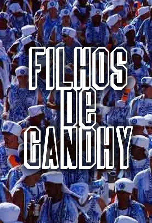 Filhos de Gandhy (movie)