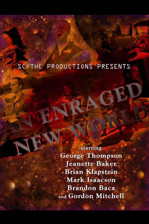 An Enraged New World (movie)