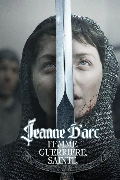 Jeanne d'Arc, femme, guerrière, sainte (сериал)