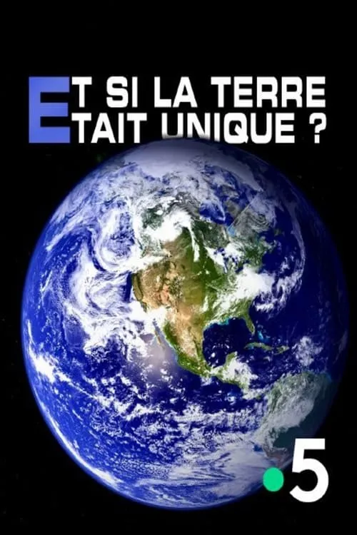 Et si la Terre était unique ? (movie)