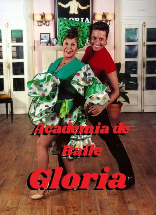 Academia de Baile Gloria (сериал)