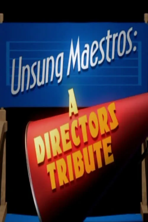 Unsung Maestros: A Directors Tribute (фильм)