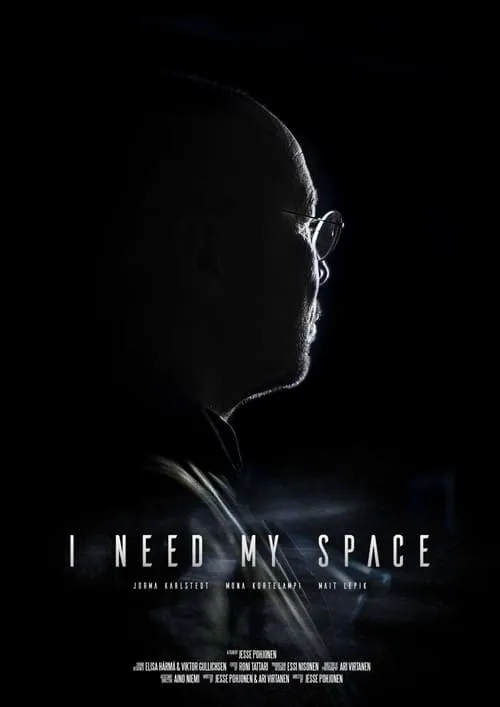 I Need My Space (movie)