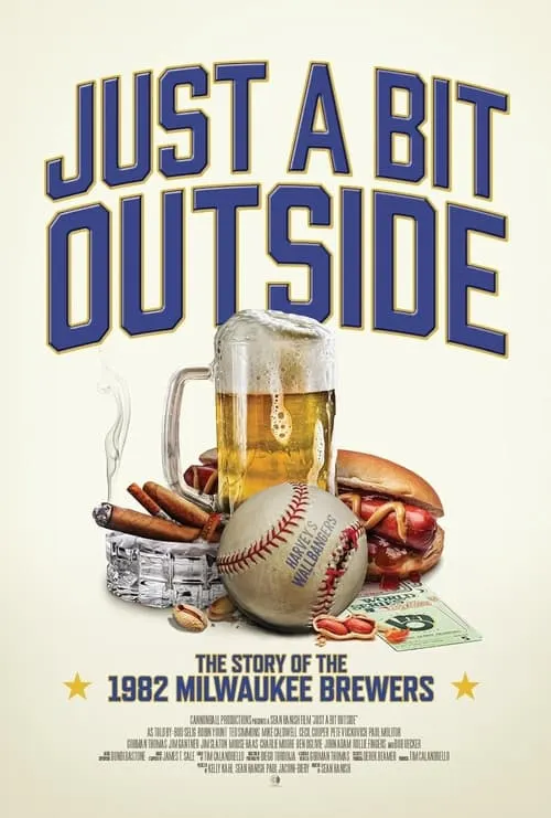 Just a Bit Outside: The Story of the 1982 Milwaukee Brewers