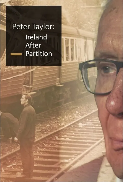 Peter Taylor: Ireland After Partition (фильм)